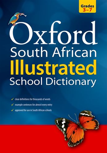 Grade 3-7 Oxford South African illustrated School Dictionary