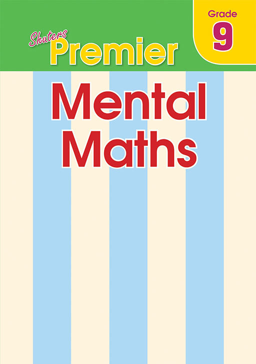 Grade 9 Shuters Premier Mental Maths