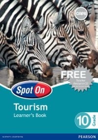 Gr10 Spot on Tourism Learners Book