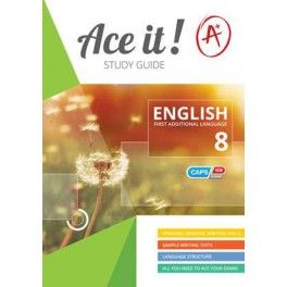 ACE IT! English FAL Grade 8