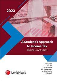 A Students Approach to Income Tax: Business Activities 2023