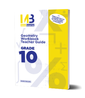 Grade 10 Mindbourne Geometry Teacher Guide