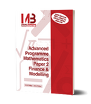 Advanced Programme Mathematics Paper 2 Finance & Modelling