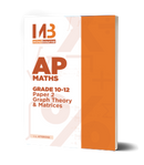 Grade 10-12 Advanced Programme Maths Paper 2 Graph Theory & Matrices Textbook