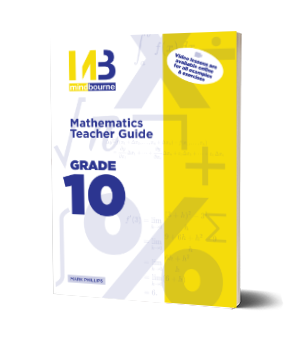 Grade 10 Mindbourne Mathematics Teacher Guide