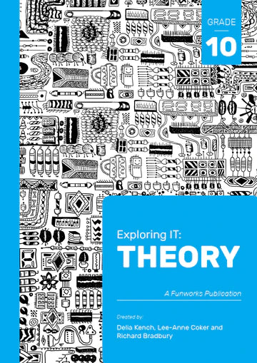 Grade 10 Exploring IT: Theory 2nd Edition