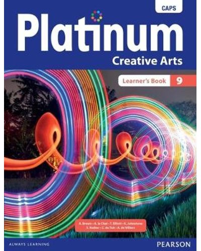 Grade 9 Platinum Creative Arts Learner Book