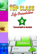 Grade 9 Shuters Top Class Life Orientation Teachers Guide
