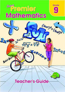 Grade 9 Shuters Premier Mathematics Teacher's Guide CAPS