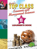Grade 8 Shuters Top Class Economic and Management Sciences Learner's Book CAPS