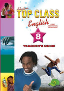 Grade 8 Shuters Top Class English FAL Teacher's Guide CAPS