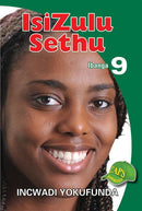 Grade 9 IsiZulu Sethu Incwadi Yokufunda (Reader) | CAPS