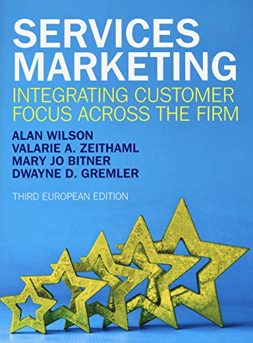 Services Marketing Integrating Customer Focus Across The Firm Third Edition