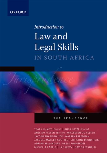 Introduction to Law and Legal Skills in South Africa Jurisprudence 1st edition