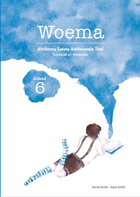 Grade 6 Woema Afrikaans Eerste Addisionele Taal (text and workbook)