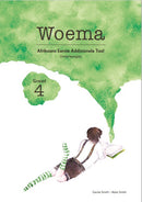 Grade 4 Woema Afrikaans Eerste Addisionele Taal (text and workbook)