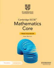 Cambridge IGCSE Mathematics Core Practice Book with Digital Version 2 Years' Access