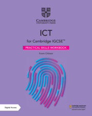 Cambridge IGCSE ICT Practical Skills Workbook with Digital Access 2 Years