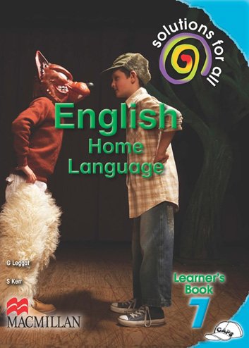 Grade 7 Solutions for all English Home Language Learners Book