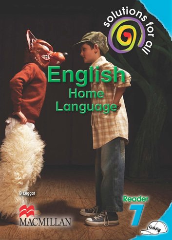 Grade 7 Solutions for all English Home Language Core Reader
