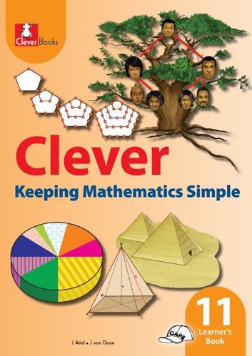 Grade 11 Clever Keeping Maths Simple Learner's Book