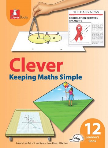 Grade 12 Clever Keeping Maths Simple Learner Book