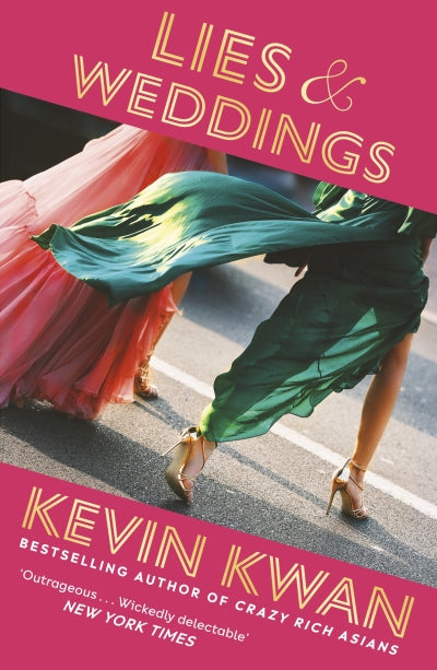 Lies and Weddings by Kwan Kevin