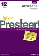 Grade 12 X-Kit Presteer! Afrikaans Huistaal Eksamenhersieningsboek met Vrae & Antwoorde | CAPS