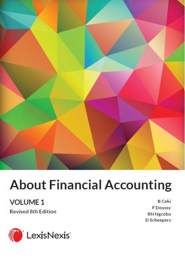 About Financial Accounting Volume 1 Revised 8th Edition
