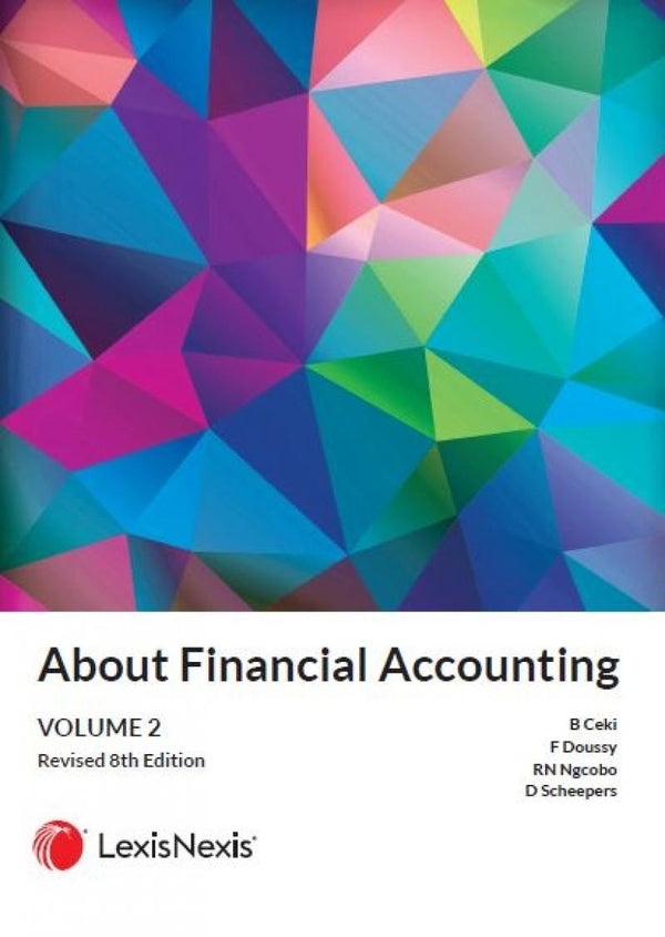 About Financial Accounting Volume 2 Revised 8th Edition