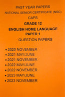 Grade 12 English Home Language Paper 1 Exam Papers and Marking Guidelines/Memos 5 Year Pack 2020-2024