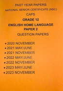 Grade 12 English Home Language Paper 2 Exam Papers and Marking Guidelines/Memos 5 Year Pack 2020-2023