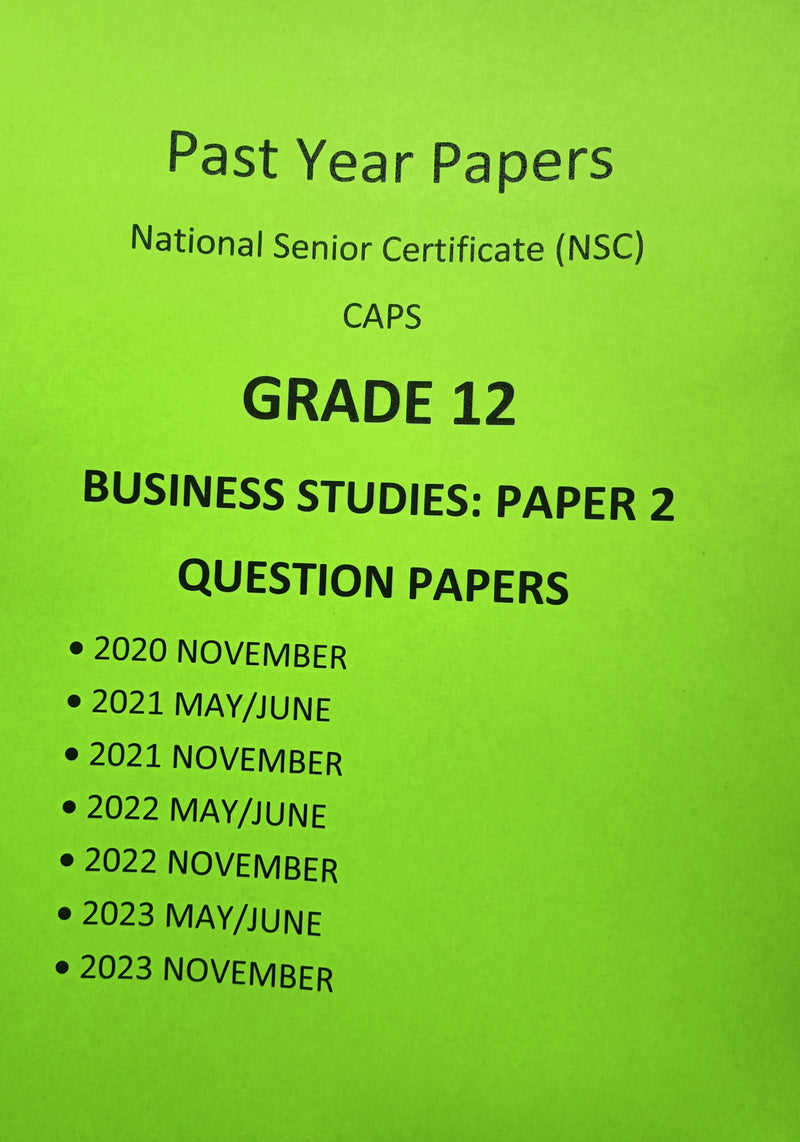 Grade 12 Business Studies Paper 2 Question Papers and Memos/Answers 4 Year Pack (2020-2023)