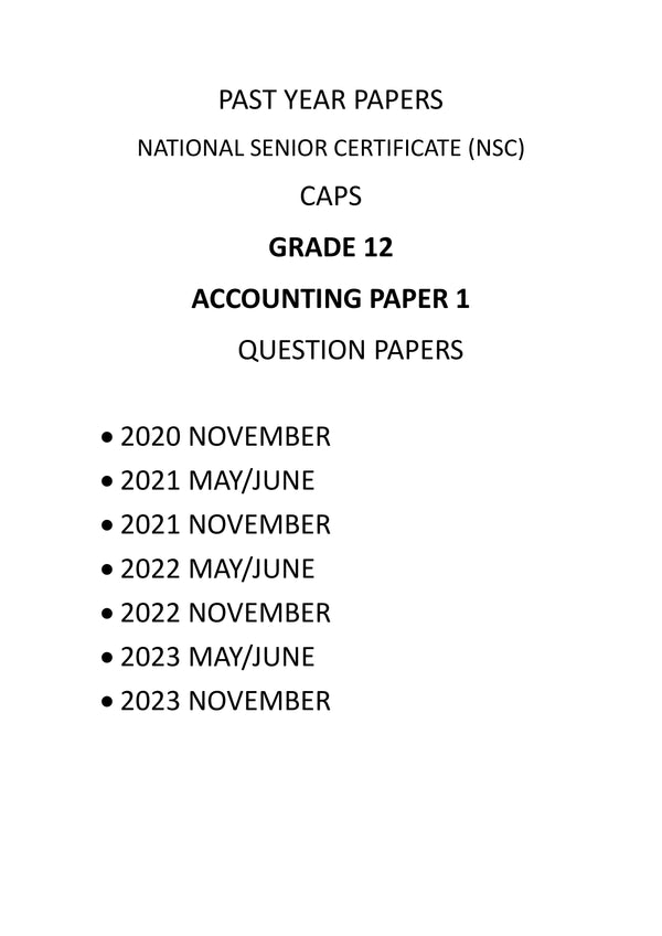Grade 12 Accounting Paper 1 Questions Papers and Memos/Answers 5 Year Pack (2020-2024)