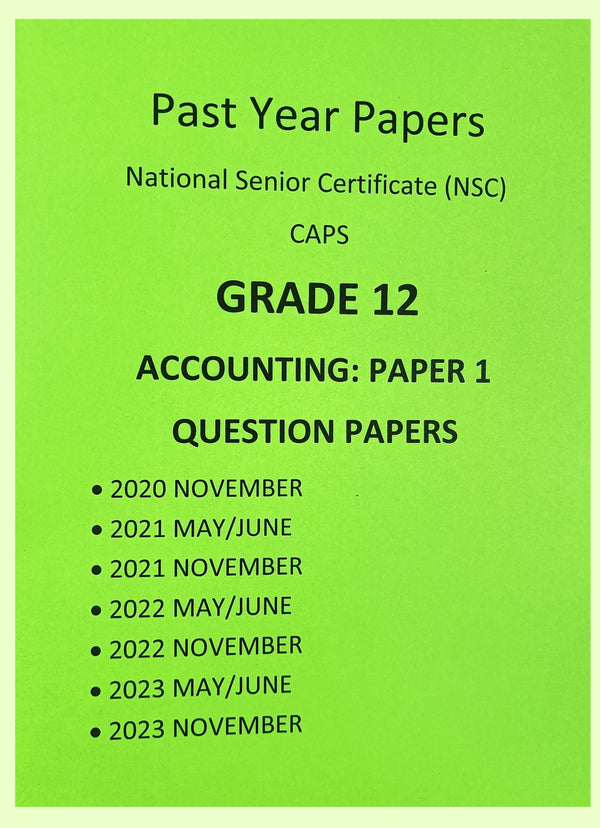 Grade 12 Accounting Paper 1 Questions Papers and Memos/Answers 4 Year Pack (2020-2023)