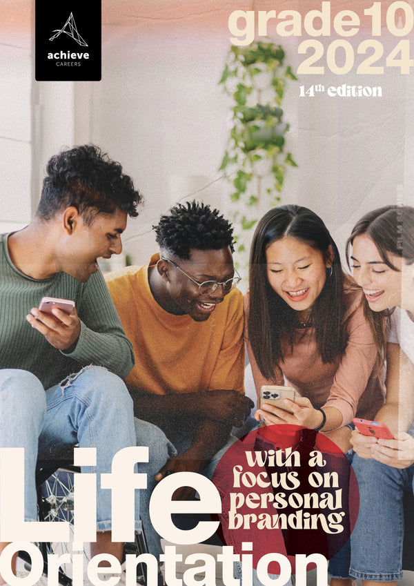 Grade 10 Life Orientation with a Focus on Personal Branding 14th Edition 2024