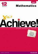 Grade 12 X-Kit Achieve Mathematics Exam Practice Book