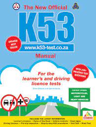 The New Official K53 Manual for the Learners and Driving Licence Tests
