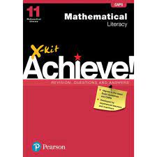 Grade 11 X-Kit Mand athematical Literacy Revision, Questions and Answers