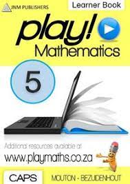 Play! Mathematics Grade 5 learner book