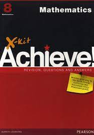 Grade 8 X-Kit Achieve Mathematics Revision, Questions and Answers