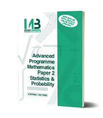 Grade 10 to 12 Mindbourne Advanced programme Mathematics Paper 2 Statistics & Probability