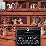 Everyman and Medieval Miracle Plays