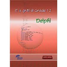 IT is Gr8! @ Grade 12 Delphi