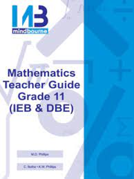 Grade 11 MIndbourne Mathematics Teacher Guide