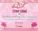 Grade 10 Study Guide for Understanding Life Sciences