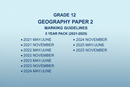 Blue Grade 12 Geography Paper 2 Marking Guidelines 5 Year Pack 2021-2025