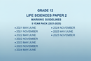 Blue Grade 12 Life Sciences Paper 2 Marking Guidelines 5 Year Pack 2021-2025