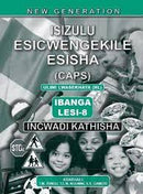 Grade 8 Isizulu Esicwengekile Esisha  Ulimi Lwasekhaya HL Incwadi Kathisha