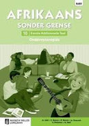 Grade 10 Afrikaans Sonder Grense EAT Onderwysergids
